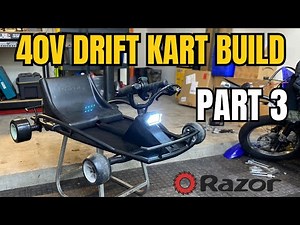 Drift Go Kart Build Part 3 | 40V Razor Ground Force