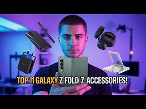 11 Best Samsung Galaxy Z Fold 7 Accessories