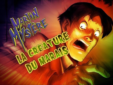 Martin Mystère - S.1 - Ep.1 - La créature du marais [1080p]