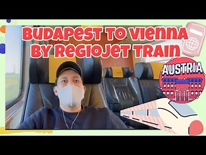 Budapest to Vienna by RegioJet Train