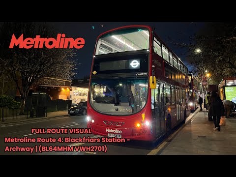 FULL ROUTE VISUAL | London Bus Route 4: Blackfriars Station - Archway (BL64MHM VWH2701)