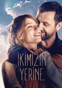 İkimizin Yerine yayını: İnternette nereden izlenir?