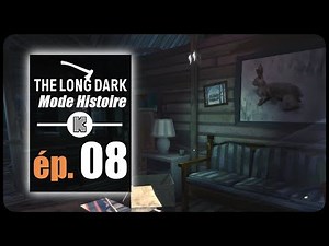 [FR] The Rabbit Farm - Let's play The Long Dark - ep 8