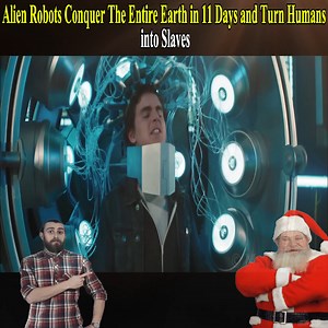 Alien Robots Conquer The Entire Earth in 11 Days and Turn Humans into Slaves #movie #movie2024 | NanSaw | Facebook
