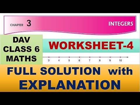 DAV CLASS 6 MATHS CHAPTER 3 | WORKSHEET 4 | FULL SOLUTION WITH EXPLANATION | MATHS SOLUTION