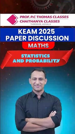 KEAM 2025 SOLVED PAPER FOR KEAM 2026 | Maths Paper Discussion | STATISTICS AND PROBABILITY