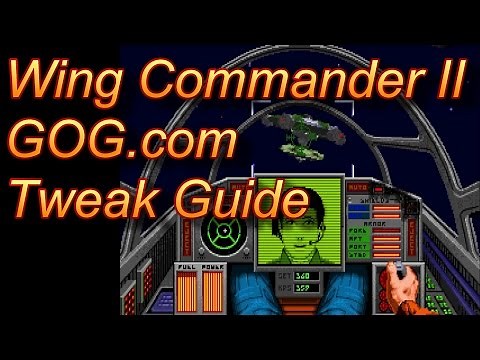 Wing Commander II GOG.com Tweak Guide