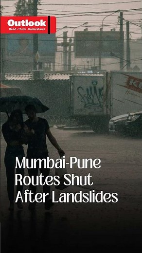 Mumbai-Pune Expressway Closed Due To Landslides Amid Heavy Rain