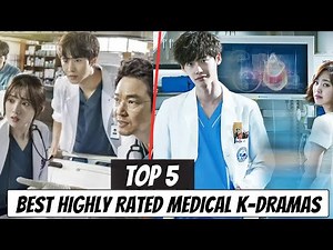 Top 5 BEST Korean Dramas To Watch DOCTORS and MEDICAL Staff in Action And LOVE ❤️