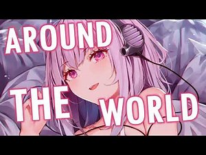 Nightcore - Around The World (1 Hour)