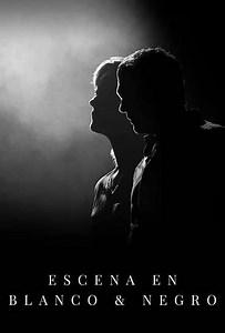 Escena en blanco y negro (2020) - TV Show