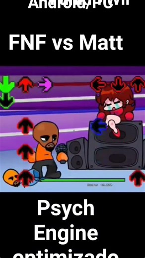FNF vs Matt Psych Engine optimizado Android/PC #fnfandroidport