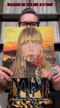 Released On This Day (5/1/1969): Joni Mitchell’s Clouds