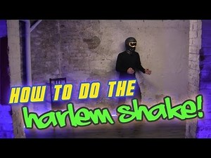 How To Do The Harlem Shake Dance (Baauer)