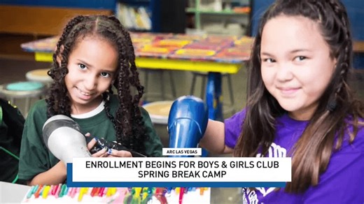 Boys & Girls Club of Southern Nevada annual Spring Break Camp starts soon!