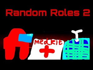 RANDOM ROLES *2* IN AMONG US 🔥