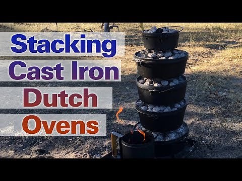 Cooking in Cast Iron with Stacked Dutch Ovens – Outdoors with Trav