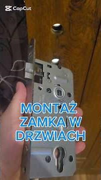 Montaż Zamka Wpuszczanego w Drzwiach Wejściowych