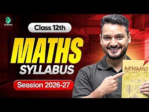 Class 12 Maths Syllabus 2026-27 | CBSE Class 12th Official Board Syllabus Overview