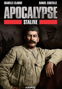 APOCALYPSE Stalin Season 1 (2015), Watch Full Episodes Online on TVOnic