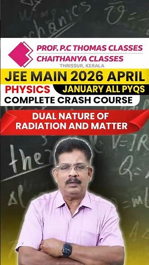 JEE MAIN 2026 April | Physics | January all PYQs | Dual Nature of Radiation and Matter