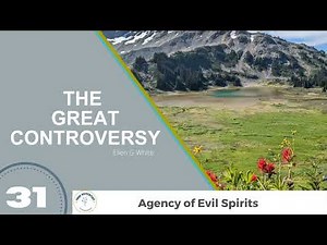 THE GREAT CONTROVERSY Chapter 31 | Ellen G White | Audio
