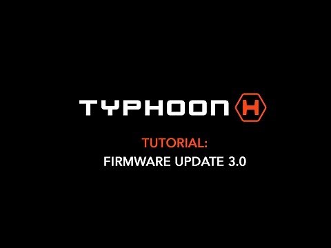 Typhoon H: Firmware update 3.0 Installation Tutorial