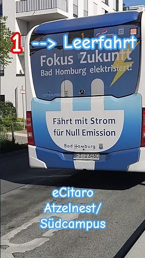 Ausfahrt eines eCitaro als Linie 1 in Atzelnest/Südcampus #stadtbus #badhomburg #ecitaro