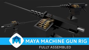 Maya Machine Gun Rig
