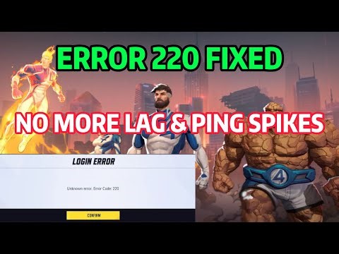 Marvel Rivals LOGIN Error CODE 220 FIX! Solve High Ping, Lag & Packet Loss (Fast & Safe)