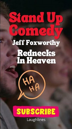 Stand Up Comedy Jeff Foxworthy Rednecks In Heaven