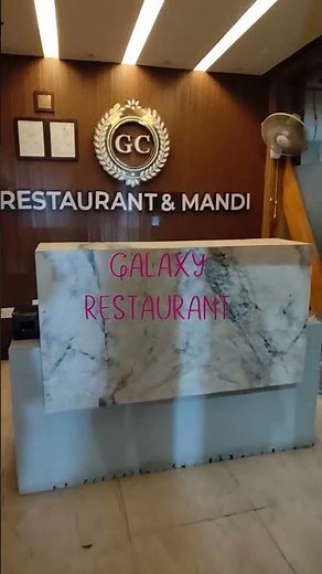 Galaxy cafe & Restaurant .