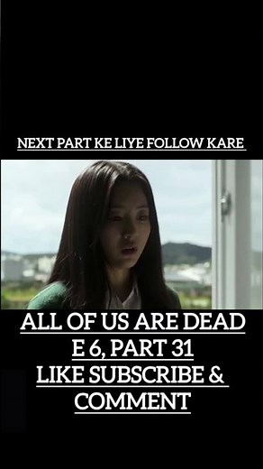 All of Us Are Dead - SO1 E06 - Part: 31 -- Hindi Dubbed. #allofusaredead #thriller#koreandrama #dead