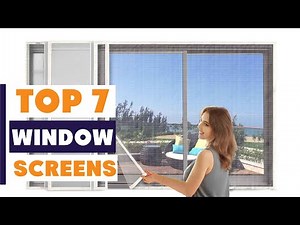 Best Window Screens for Home Protection: Top Picks 2025