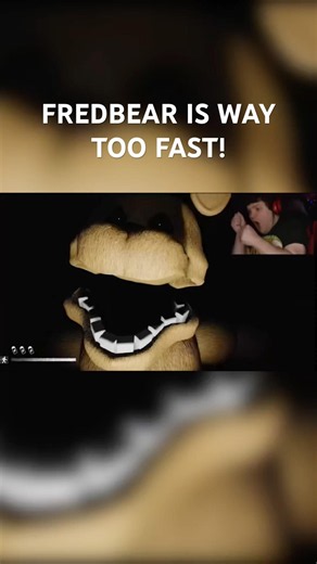 FREDBEAR IS WAY TOO FAST!
