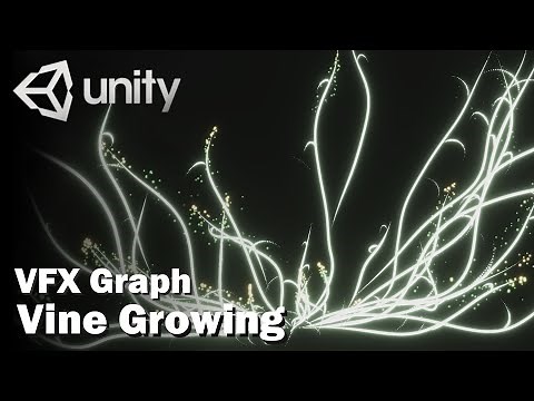 Unity VFX Graph：Vine Growing