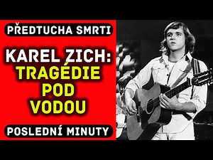 Proč Karel Zich, "český Elvis", ZEMŘEL při potápění?