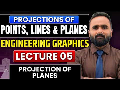 Projection of Points,Lines & Planes|Projection of Planes| Engineering Graphics|Lecture 05