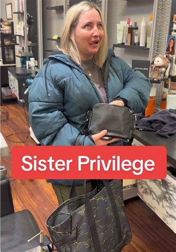 Sister Privilege in Hair Salon Humor