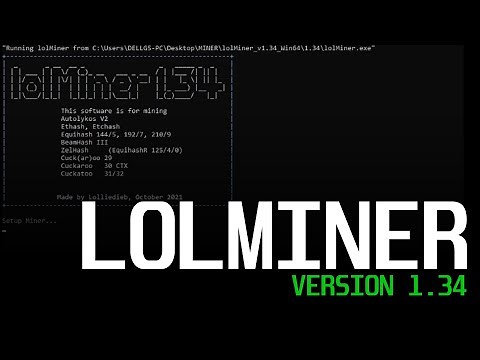 How To Start Mining with Lolminer UPDATE | lolminer 1.34