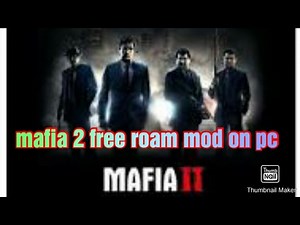 MAFIA 2 FREE ROAM MOD ON PC IN SIMPLE AND FAST METHOD BY MONSTA GAMERS .