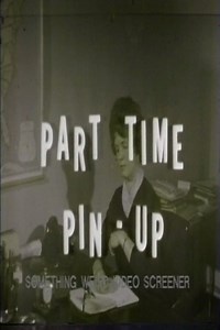 Stream Part Time Pin Up (1967): Find it on Netflix, Prime Video, Hulu & more