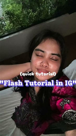 ig flash tutorial✨ #igtutorial #instagram #fypシ゚viral
