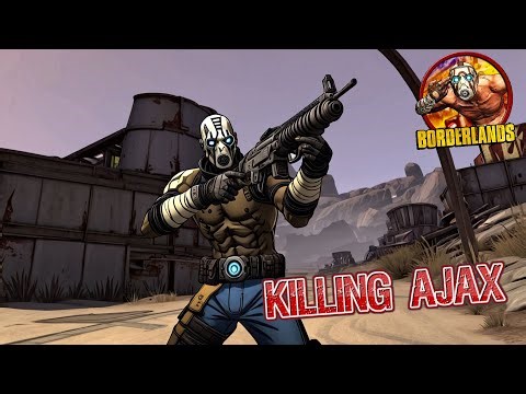 Borderlands GOTY #ep43 - Killing Ajax