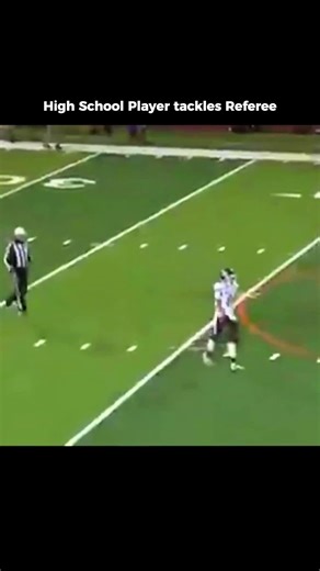 High School Player tackles Referee | ref gets tackled