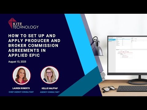 How to Set Up and Apply Producer and Broker (Pr/Br) Commission Agreements in Applied Epic