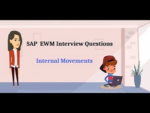 SAP EWM Interview Questions - Part 9 | Internal Movements | SAP EWM on HANA