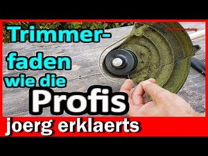 Trimmerfaden wie ein Profi - so baust du deinen Trimmer um DIY Tutorial