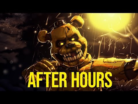 After Hours By JT Music SFM FNAF
