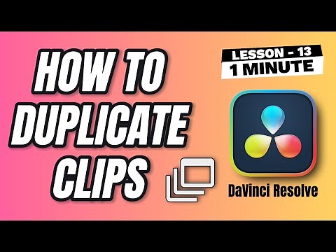How to Duplicate Clips in DaVinci Resolve - Lesson 13 DaVinci Resolve Tutorial